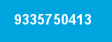 9335750413